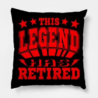 This Legend Has Retired Funny Retirement Saying Typography Pillow