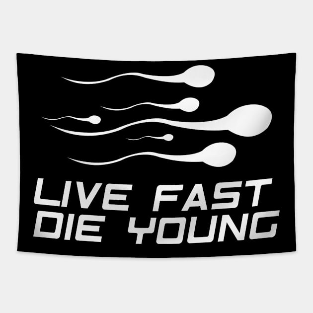 Live fast die young sperm cells Tapestry by Qkibrat