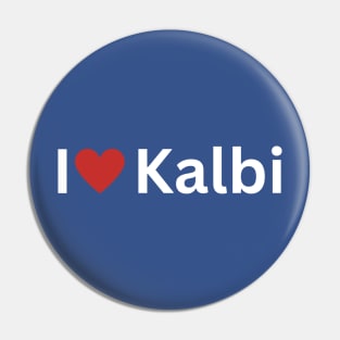 I Love Kalbi Pin