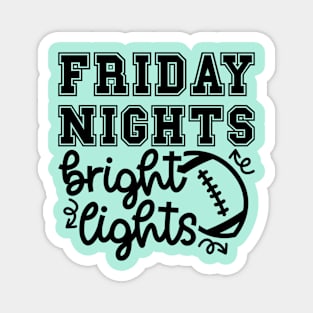 Friday Night Bright Lights Football Mom Cute Funny Magnet