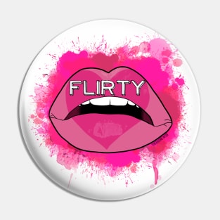 I am flirty. Pin