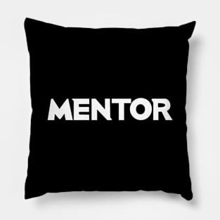 Start Up - Mentor Pillow