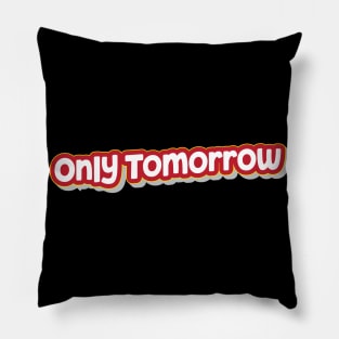 Only Tomorrow (My Bloody Valentine) Pillow