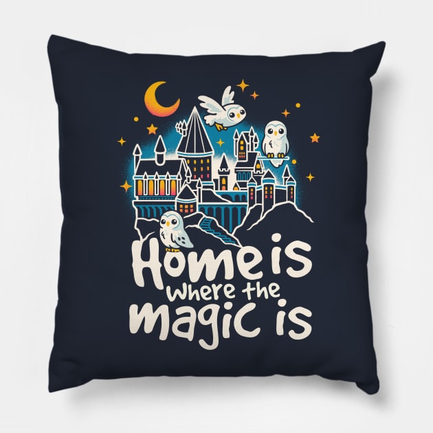 Home is where the magic is Pillow by NemiMakeit