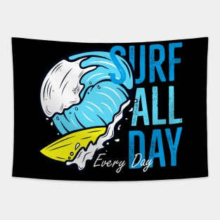 Surfing Every Day Surf Wave Surfer Tapestry