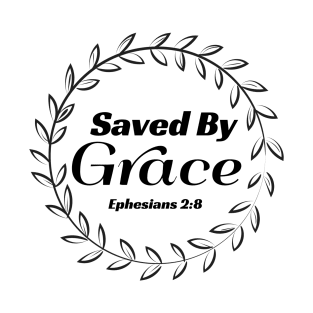 Saved By Grace - Christian T-Shirt