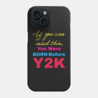 Funny Retro Cursive design If You Can Read This, You Were Born Before Y2K Retro 80s colors Phone Case