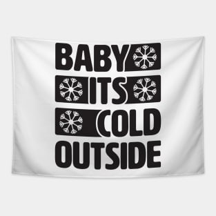 Bebe it's cold outside. Tapestry