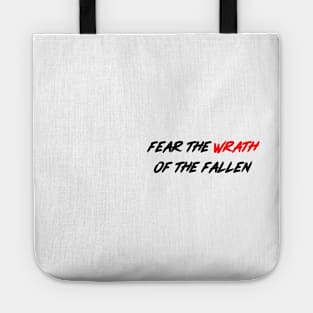 FEAR THE WRATH OF THE FALLEN Tote