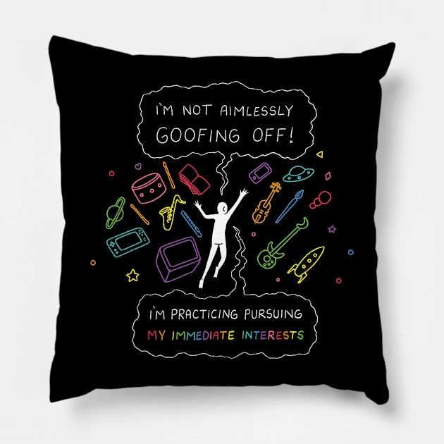 Goofing Off! Pillow by RaminNazer