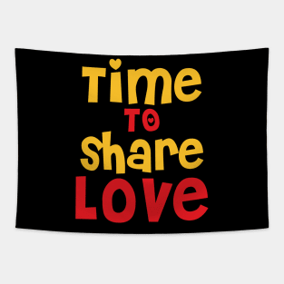 time to share love Tapestry