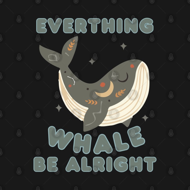 Everything Whale Be Alright by BaliChili