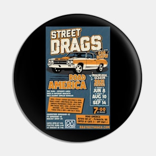 STREET DRAGS Pin