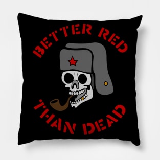 Better Red Than Dead Smoking Skull - Socialist, Anarchist, Skeleton, Meme Pillow