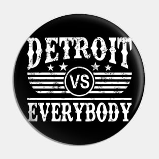 detorit vs everybody Pin