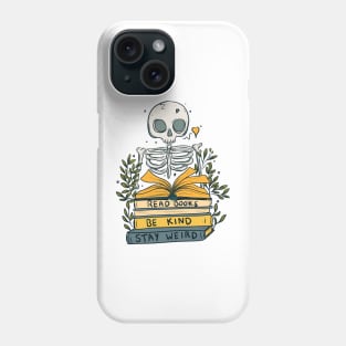 Read books be kind stay weird Phone Case