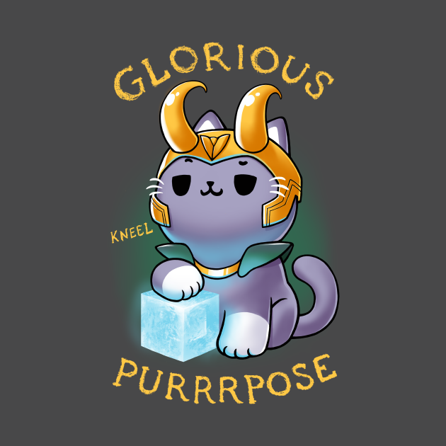 Discover Glorious Purrrpose - Loki cat variant - Kneel - Loki Cat - T-Shirt