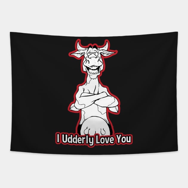 I Udderly Love You Funny Valentines Day Cow Tapestry by RadStar
