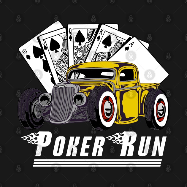 Rat Rod Poker Run Car Show Hot Rod Trucks Muscle Car Guy by CharJens