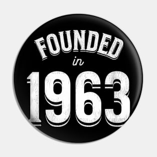 Founded in 1963 Pin