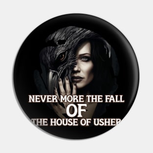 NEVER MORE THE FALL OF THE HOUSE OF USHER Pin