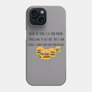 Thin Person's Burgers Phone Case