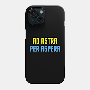 Ad Astra Per Aspera Phone Case
