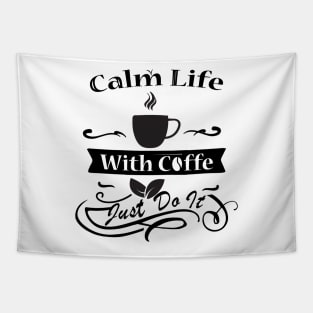 Calm Life With Coffe Tapestry