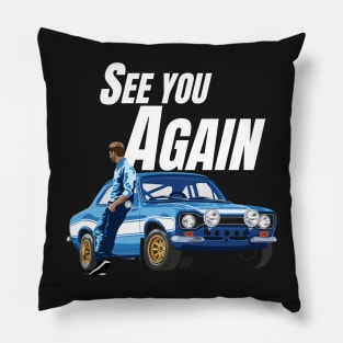 See you Again { fast and furious Paul walker } Pillow