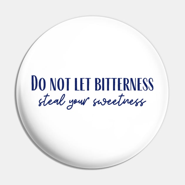 Bitterness Pin by ryanmcintire1232