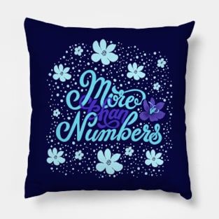 More than Numbers Pillow