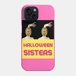 HALLOWEEN SISTERS with Witch Hand (2) - Halloween Witches | Witch Mask | Halloween Costume Phone Case
