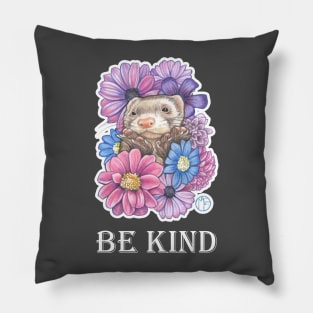 Ferret and Flowers - Be Kind - White Outline Pillow