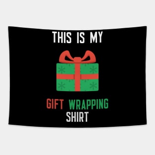 This Is My Gift Wrapping Shirt Tapestry