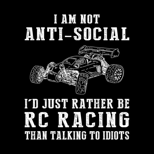 Racing Past Nonsense - Embrace the RC Car Humor! by MKGift