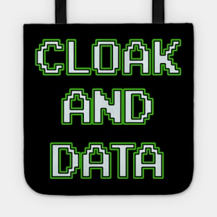 Cloak and Data by Basement Mastermind Tote