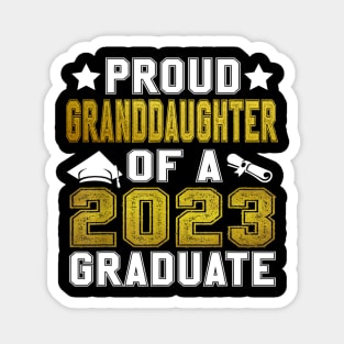 Proud Granddaughter Of A 2023 Graduate Senior Graduation Magnet