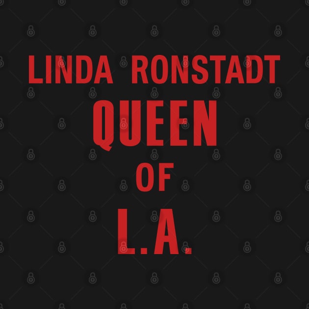 Linda Ronstadt Queen of L.A - Laurel Canyon, Jagger, 1970's folk & rock - red print by retropetrol