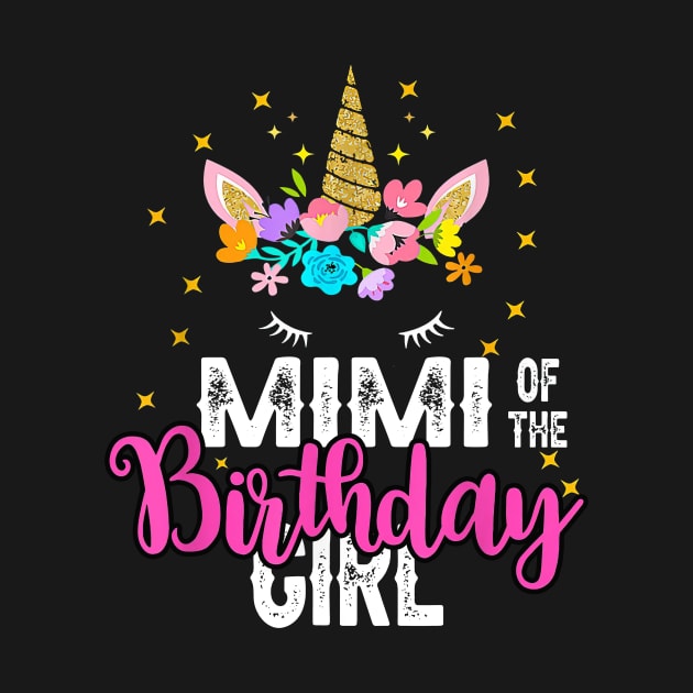 Mimi Of The Birthday Girl Floral Unicorn Birthday by Ripke Jesus