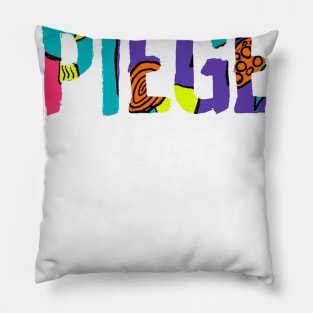 Piege 5 Pillow