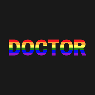 Doctor Rainbow Pride T-Shirt