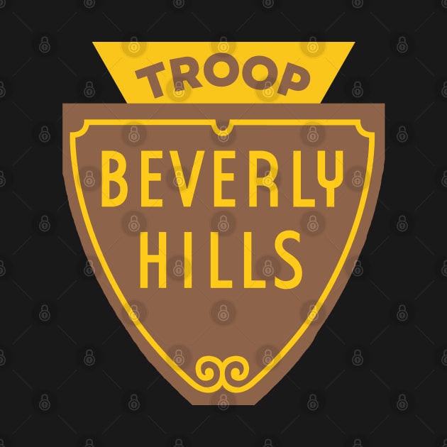 Troop Beverly Hills by Hoydens R Us