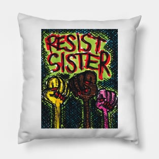 RESIST SISTER Pillow