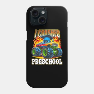 Graduation Preschool Monster Truck Boys I Crushed Pre K Grad Phone Case