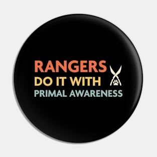 Rangers Do It With Primal Awareness, DnD Ranger Class Pin