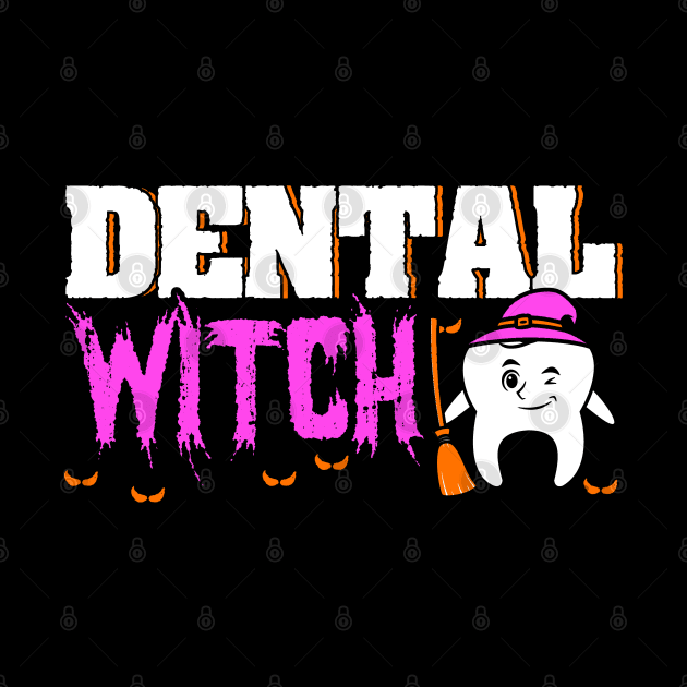 Dental Witch Dentist Halloween Costume Dental Squad by Toeffishirts