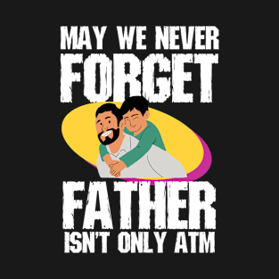 fathers day T-Shirt