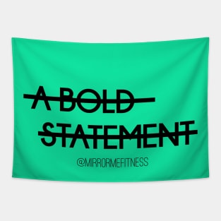 A BOLD STATEMENT Tapestry