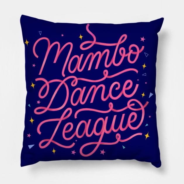 Mambo dance league Pillow by CalliLetters