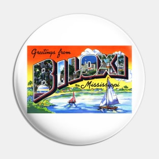 Greetings from Biloxi, Mississippi - Vintage Large Letter Postcard Pin